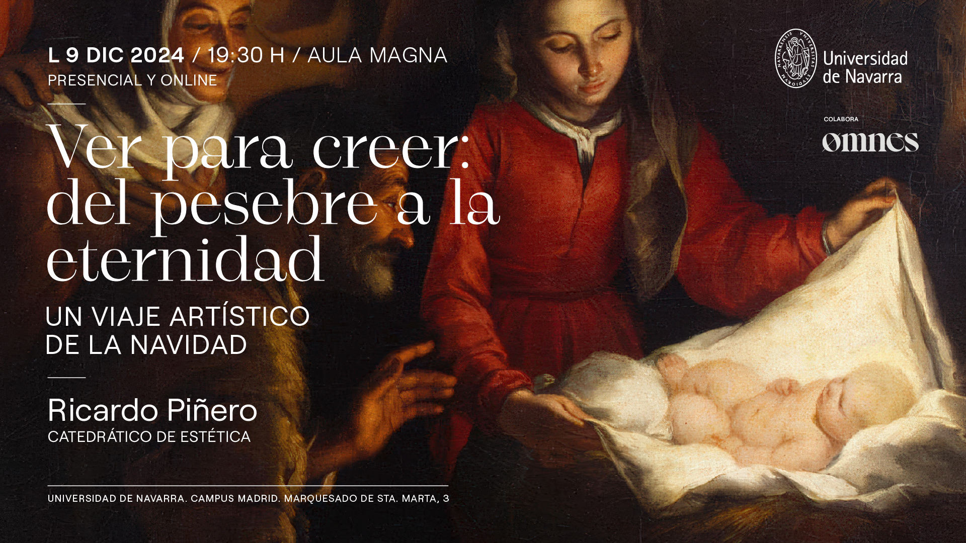 Ver para creer: del pesebre a la eternidad